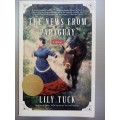 The News From Paraguay (Paperback) Lily Tuck