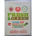 Fresh & Green - Vegetarian (Hardcover) Aldo Zilli