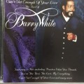 Barry White (CD) Can`t Get Enough Of Your Love - The Best Of