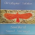 Christopher Tokalon (CD) Soulbird - Sound Journeys