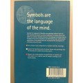 The Language Of Symbols (Soft Cover) A Visual Key To Symbols and Their Meanings