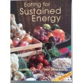 Eating For Sustained Energy (Soft Cover) Gabi Steenkamp & Liesbet Delport