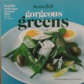 Gorgeous Greens (Soft Cover) Annie Bell