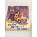 1 X CHILDRENS BOOK - PAW PATROL "PUPPY BIRTHDAY TO YOU"