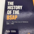 `THE HISTORY OF THE BSAP - VOL. 1` (The First Line of Defence 1889-1903)