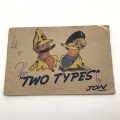WW2 - Dog Tag (J.B. Truter) & `The Two Types` (Military Cartoons)