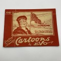 WW2 - Scarce 1941 `Cartoons by EVO` Book (Signed Evo, Moth. 0)