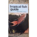 Tropical fish guid by Dr. Herbert r.Axelrod (Paperback)