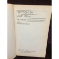 Election 94 South Africa: The Campaigns, Results and Future Prospects by Andrew Reynolds - Scarce