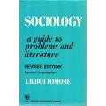 Sociology: A Guide to Problems and Literature by T.B. Bottomore Revised Edition