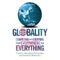 Globality: Competing with Everyone from Everywhere for Everything by Harold L. Sirkin and others