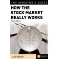 How the Stock Market Really Works by Leo Gough Fourth Edition