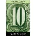10: The Essential Rules for Beating the Market by Michael K. Turner