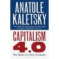 Capitalism 4.0: The Birth of a New Economy by Anatole Kaletsky