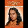 Autobiography of a Yogi by Paramahansa Yogananda | Self-Realization Fellowship