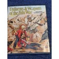 Uniforms and Weapons of the Zulu Wars by Christopher Wilkinson-Latham
