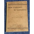 From Capetown to Ladysmith by GW Steevens 1900
