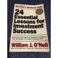 24 Essential Lessons for Investment Success by William O`Neil