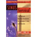 Sinus Survival: The Holistic Medical Treatment for Allergies, Colds and Sinusitis by Robert S. Ivker