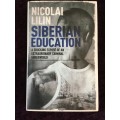 Siberian Education by Nicolai Lilin