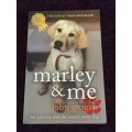 Marley and Me by John Grogon