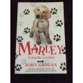 Marley - A dog like no other by John Grogon