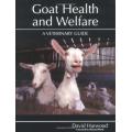 Goat Health and Welfare: A Veterinary Guide by David Harwood