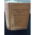 Medical and Health Legislation in the Union of South Africa by EH Cluver 1949