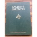 Racing and Breeding by Edmund Nelson ~ Stud farms of South Africa Vol. I