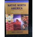 Native North America by Larry J Zimmerman