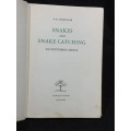 Snakes and Snake Catching in Southern Africa -- Isemonger