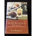 Man Who Found the Missing Link by Pat Shipman | The Extraordinary Life of Eugene Dubois