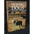 Herding Dogs: Progressive Training by Vergil S. Holland