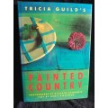 Tricia Guild`s Painted Country