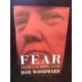 Fear | Trump in the White House by Bob Woodwrad