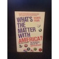 What`s the Matter with America? by Thomas Frank