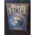 Miracles of Hope | Surviving and Thriving in the 21st Century by Carole Knight