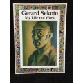 Gerard Sekoto : My Life and Work