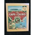The Cape to Cairo Railway and River Routes George Tabor | Signed First Edition
