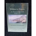 Simons Town by Boet Dommisse and Tony Westby-Nunn | An Illustrated Historical Perspective