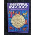 Understanding Astrology by Octopus Books
