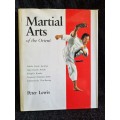 Martial Arts of the Orient by Peter Lewis