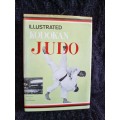 Illustrated Kodokan Judo by Kodansha