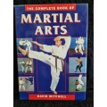 The Complete Book of Martial Arts by David Mitchell
