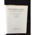 Standing Judo: The Combinations and Counter-attacks by M Kawaishi 7th Dan 1963