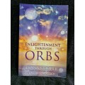 Enlightenment Through Orbs by Diana Cooper and Kathy Crosswell