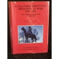 A Canadian Mounted Rifleman At War, 1899-1902| The Reminiscences of A.E. Hilder by A.G.Morris
