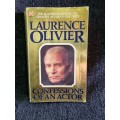 Confessions of an Actor by Laurence Oliver
