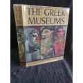 The Greek Museums by Manolis Andronicos and Manolis Chatzidakis Vassos Karageorghis