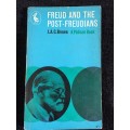 Freud and the Post-Freudians by J.A.C. Brown